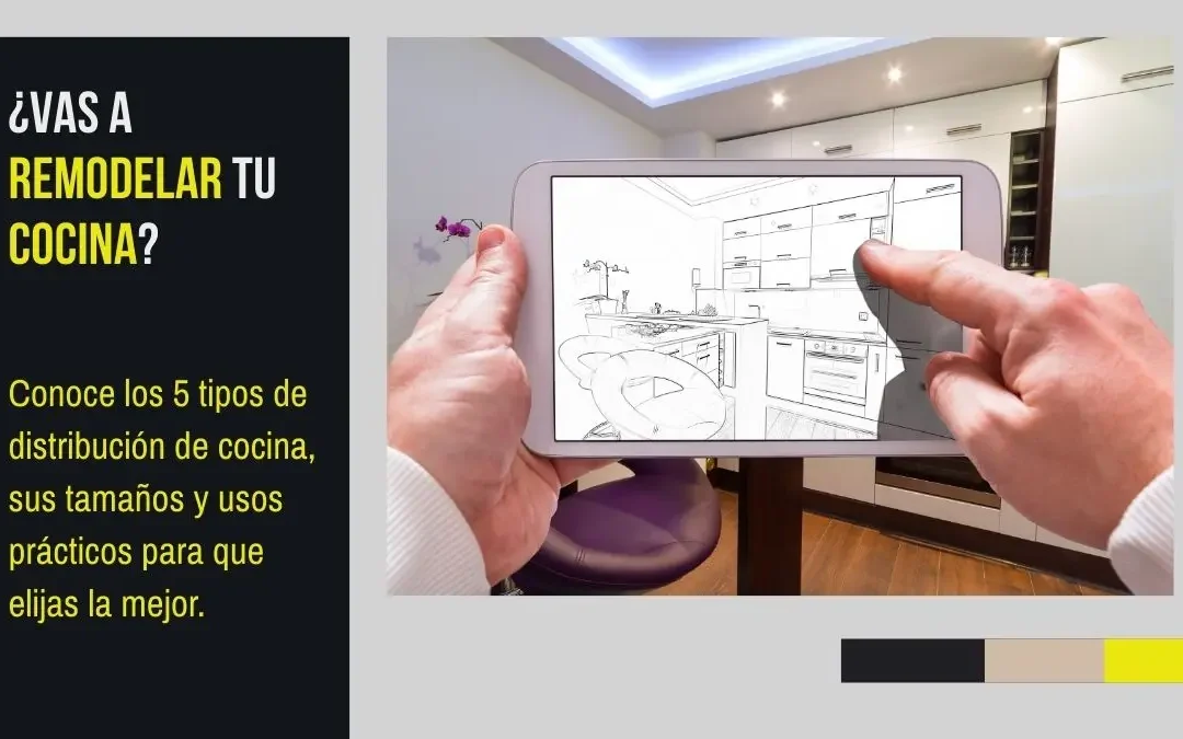 5 Diseños de cocina: Tamaños y usos prácticos