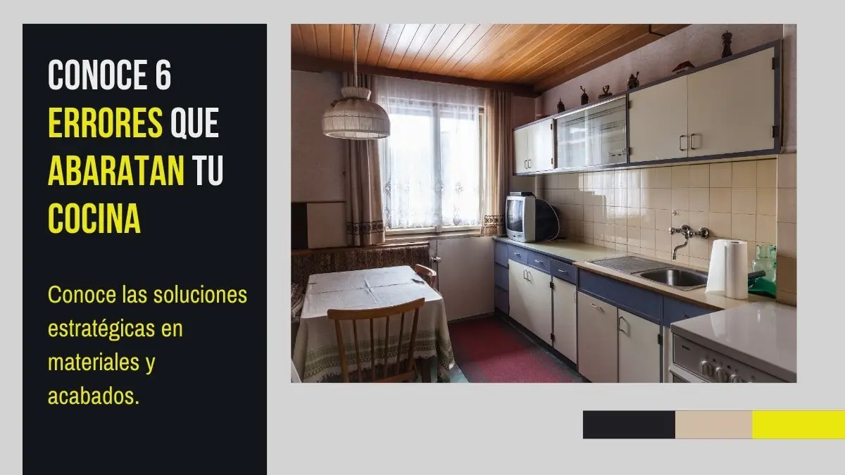 Errores de diseño que abaratan tu cocina y su solución