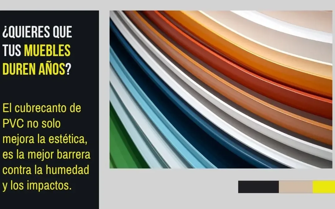 Ventajas del Cubrecanto de PVC